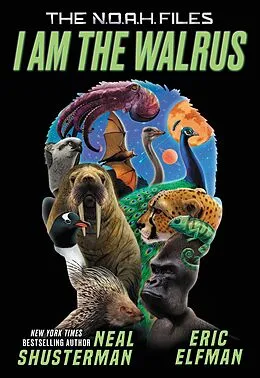 E-Book (epub) I Am the Walrus von Neal Shusterman, Eric Elfman