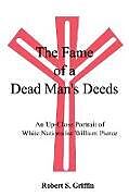 The Fame of a Dead Man's Deeds