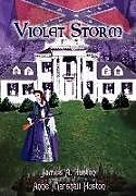 Livre Relié Violet Storm de Anne Marshall Huston, James A. Huston