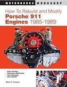 Kartonierter Einband How to Rebuild and Modify Porsche 911 Engines 1965-1989 von Wayne R Dempsey