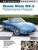 Kartonierter Einband Mazda Miata MX-5 Performance Projects von Keith Tanner