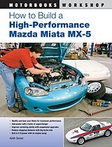 Couverture cartonnée How to Build a High-Performance Mazda Miata MX-5 de Keith Tanner