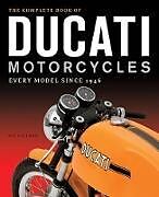 Livre Relié The Complete Book of Ducati Motorcycles de Ian Falloon