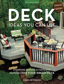 E-Book (epub) Deck Ideas You Can Use - Updated Edition von Chris Peterson