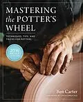 E-Book (epub) Mastering the Potter's Wheel von Ben Carter