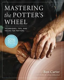 E-Book (epub) Mastering the Potter's Wheel von Ben Carter