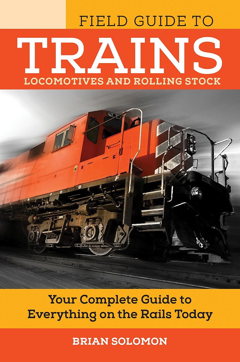 Field Guide to Trains