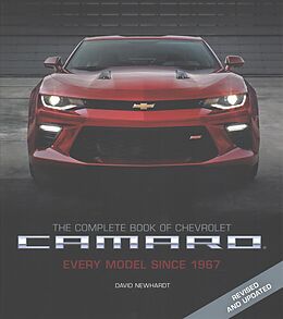 Livre Relié The Complete Book of Chevrolet Camaro, 2nd Edition de David Newhardt