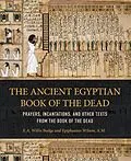 E-Book (epub) The Ancient Egyptian Book of the Dead von Epiphanius Wilson, E. A. Willis Budge