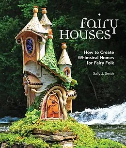 E-Book (epub) Fairy Houses von Sally J. Smith