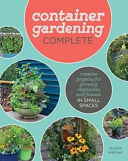 E-Book (epub) Container Gardening Complete von Jessica Walliser