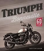 Livre Relié Triumph Bonneville de Ian Falloon