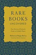 E-Book (pdf) Rare Books Uncovered von Rebecca Rego Barry