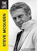 E-Book (epub) The Life Steve McQueen von Dwight Jon Zimmerman