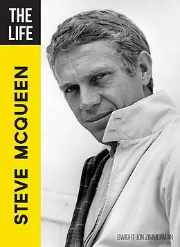 E-Book (epub) The Life Steve McQueen von Dwight Jon Zimmerman