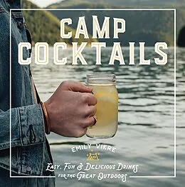 E-Book (epub) Camp Cocktails von Emily Vikre