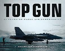 Fester Einband Top Gun von Dwight Jon Zimmerman