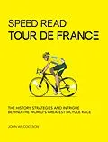 E-Book (epub) Speed Read Tour de France von John Wilcockson