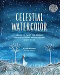 E-Book (epub) Celestial Watercolor von Elise Mahan, D. R. McElroy