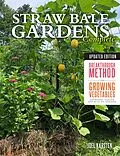 ePUB Straw Bale Gardens Complete, Updated Edition von Joel Karsten