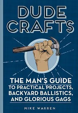E-Book (pdf) Dude Crafts von Mike Warren