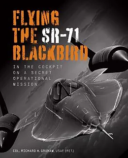 ePUB Flying the SR-71 Blackbird von Richard H. Graham