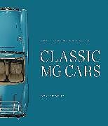Fester Einband The Complete Book of Classic MG Cars von Ross Alkureishi