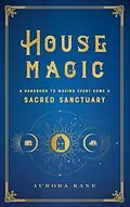 E-Book (epub) House Magic von Aurora Kane
