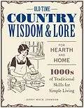 ePUB Old-Time Country Wisdom and Lore for Hearth and Home von Jerry Mack Johnson