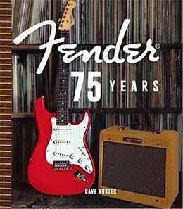 Livre Relié Fender 75 Years de Dave Hunter