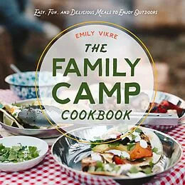 E-Book (epub) The Family Camp Cookbook von Emily Vikre
