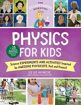 E-Book (epub) The Kitchen Pantry Scientist Physics for Kids von Liz Lee Heinecke