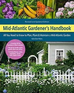 E-Book (epub) Mid-Atlantic Gardener's Handbook, 2nd Edition von Katie Elzer-Peters