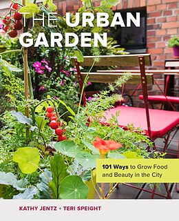 eBook (epub) The Urban Garden de Kathy Jentz, Teri Speight