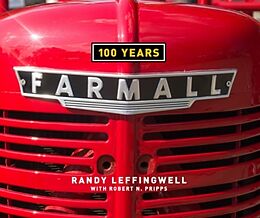 Livre Relié Farmall 100 Years de Randy Leffingwell