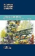 Kartonierter Einband The Urban Sketching Handbook Spotlight on Nature: Volume 15 von Virginia Hein, Gail L. Wong