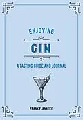 E-Book (epub) Enjoying Gin von Paul Kahan