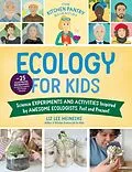 E-Book (epub) The Kitchen Pantry Scientist Ecology for Kids von Liz Lee Heinecke