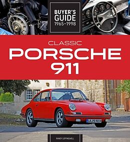 Couverture cartonnée Classic Porsche 911 Buyer's Guide 1965-1998 de Randy Leffingwell