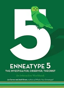 E-Book (epub) Enneatype 5: The Observer, Investigator, Theorist von Liz Carver, Josh Green