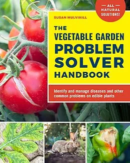 E-Book (epub) The Vegetable Garden Problem Solver Handbook von Susan Mulvihill