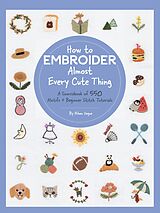 eBook (epub) How to Embroider Almost Every Cute Thing de Nihon Vogue