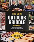E-Book (epub) The Epic Outdoor Griddle Cookbook von Adam Walton, Brett Walton
