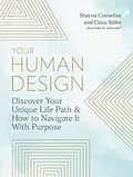 E-Book (epub) Your Human Design von Shayna Cornelius, Dana Stiles
