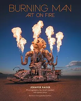 E-Book (epub) Burning Man: Art on Fire von Jennifer Raiser