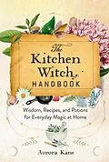 E-Book (epub) The Kitchen Witch Handbook von Aurora Kane