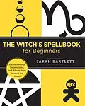 E-Book (epub) The Witch's Spellbook for Beginners von Sarah Bartlett