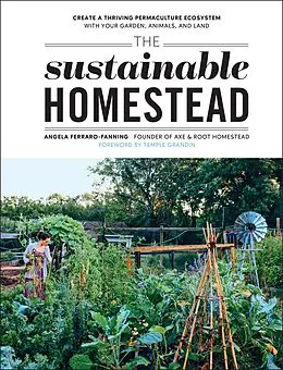 E-Book (epub) The Sustainable Homestead von Angela Ferraro-Fanning