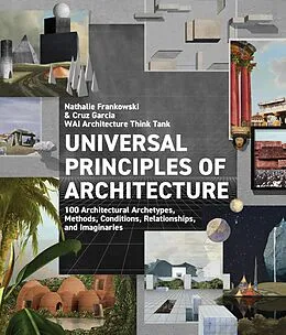 E-Book (pdf) Universal Principles of Architecture von Wai Architecture Think Tank, Cruz Garcia, Nathalie Frankowski