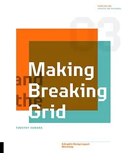 E-Book (epub) Making and Breaking the Grid, Third Edition von Timothy Samara